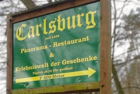 Hinweisschild für das Panorama-Restaurant auf der Carlsburg